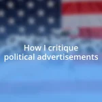 How I critique political advertisements