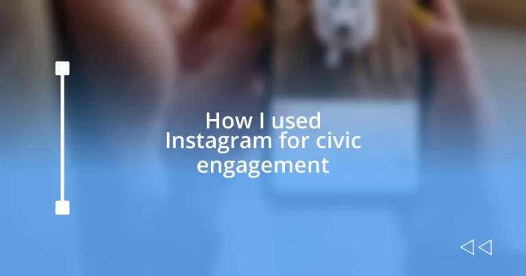 How I used Instagram for civic engagement