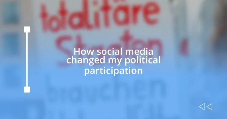 How social media changed my political participation