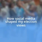 How social media shaped my election views