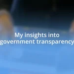 My insights into government transparency