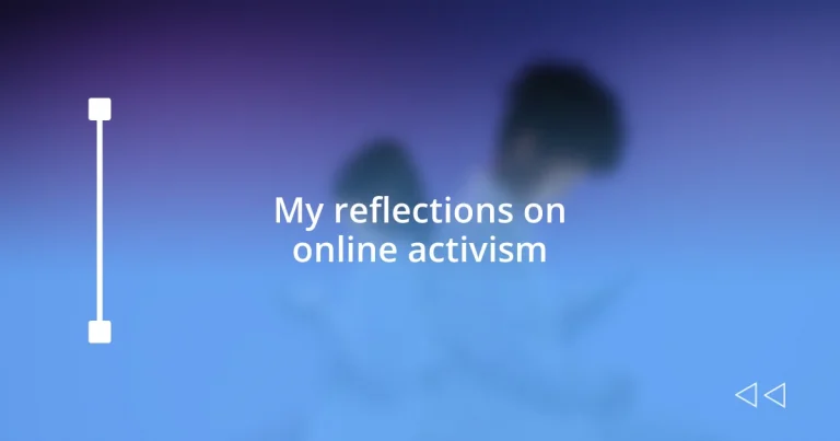 My reflections on online activism