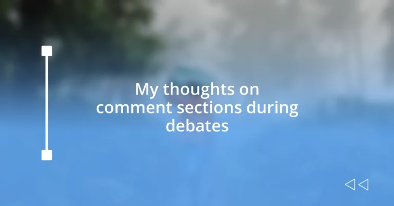 My thoughts on comment sections during debates