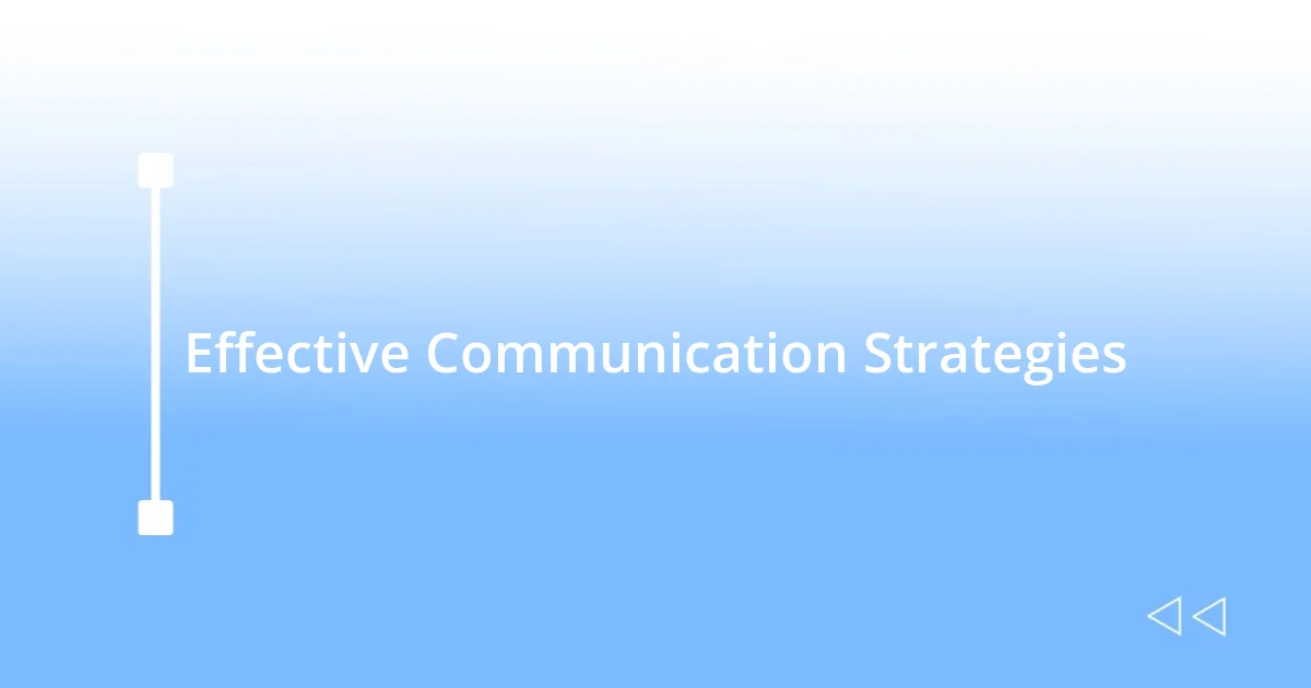 Effective Communication Strategies