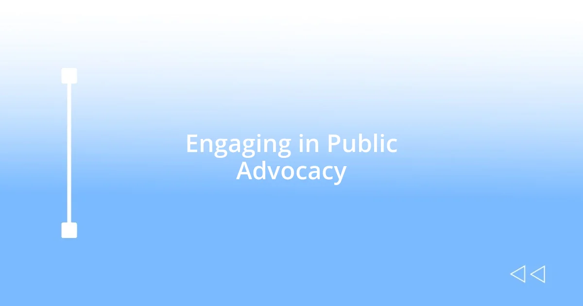 Engaging in Public Advocacy